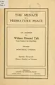 Cover image for The menace of a premature peace