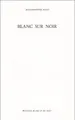 Cover image for Blanc sur noir