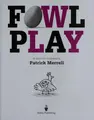 Cover image for Fowl play