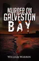 Cover image for Murder on Galveston Bay