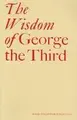 Cover image for The Wisdom of George the Third
