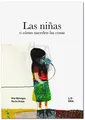 Cover image for Las niñas o cómo suceden las cosas