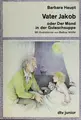 Cover image for Vater Jakob oder Der Mond in der Gulaschsuppe