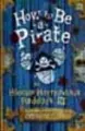 Cover image for How to Be a Pirate~Cressida Cowell