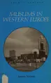 Cover image for Muslims in Western Europe (Islamic Surveys)