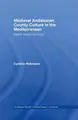 Cover image for Medieval Andalusian courtly culture in the Mediterranean