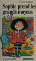 Cover image for Sophie prend les grands moyens