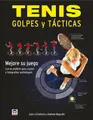 Cover image for TENIS. GOLPES Y TÁCTICAS