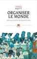 Cover image for Organiser le monde. Une autre histoire de la guerre froide
