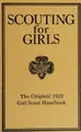 Cover image for Scouting for Girls, Official Handbook of the Girl Scouts