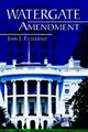 Cover image for Watergate Amendment