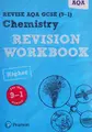 Cover image for Revise AQA GCSE Chemistry Higher Revision Workbook