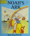 Cover image for Noah's Ark (Read Along with Me Bible Stories: Old Testament)