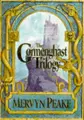 Cover image for The Gormenghast Trilogy