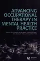 Cover image for Advancing Occupational Therapy in Mental Health Practice