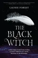 Cover image for The Black Witch: An Epic Fantasy Novel (The Black Witch Chronicles Book 1)