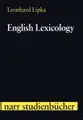 Cover image for English Lexicology. Lexical Structure, Word Semantics, and Word- Formation.
