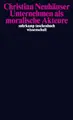 Cover image for Unternehmen als moralische Akteure