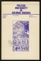 Cover image for Politics and society in Colonial America