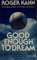 Cover image for Good enough to dream