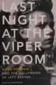 Cover image for Last night at the Viper Room