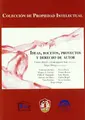 Cover image for Ideas, bocetos, proyectos y derechos de autor