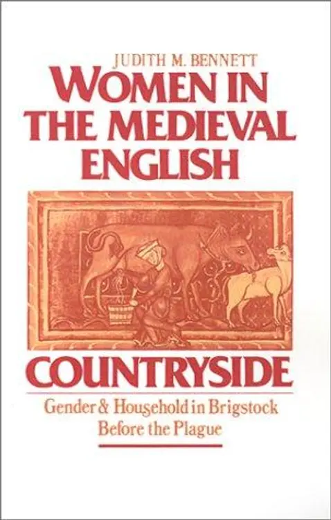 Women in the medieval English countryside: gender and household in Brigstock before the plague cover