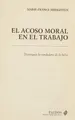 Cover image for El Acoso Moral En El Trabajo/ The Moral Harassment At Work