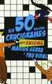 Cover image for Els 50 millors crucigrames amb enigma de Màrius Serra i Pau Vidal