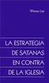 Cover image for La Estrategia de Satanas en Contra de la Iglesia