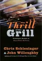 Cover image for The Thrill of the Grill