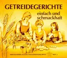 Cover image for Getreidegerichte einfach und schmackhaft