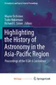 Cover image for Highlighting the History of Astronomy in the Asia-Pacific Region