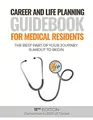 Cover image for Career and Life Planning Guidebook for Medical Residents