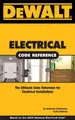 Cover image for Dewalt Electrical Code Reference with 2008 Code Changes