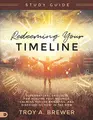 Cover image for Redeeming Your Timeline Study Guide