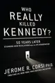 Cover image for Who Really Killed Kennedy? : 50 Years Later