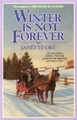 Cover image for Winter is Not Forever: Seasons of the Heart Book #3