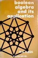 Cover image for Boolean algebra and its application, including Boolean matrix algebra.