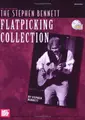 Cover image for Mel Bay The Stephen Bennett Flatpicking Collection