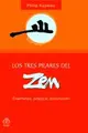 Cover image for Los Res Pilares Del Zen "Enseñanza Pratica Iluminacion