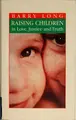 Cover image for Raising children in love, justice and truth