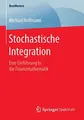 Cover image for Stochastische Integration