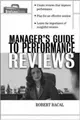 Cover image for The Manager's Guide to Performance Reviews