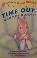 Cover image for Time Out, Grumpy Bunny