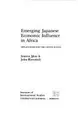 Cover image for Emerging Japanese Economic Influence in Africa