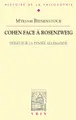 Cover image for Cohen Face a Rosenzweig: Debat Sur La Pensee Allemande (Bibliotheque D'Histoire de la Philosophie) (French Edition)