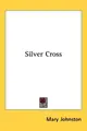 Cover image for Silver Cross