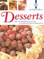 Cover image for Le Cordon Bleu Desserts