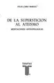 Cover image for De la superstición al ateísmo